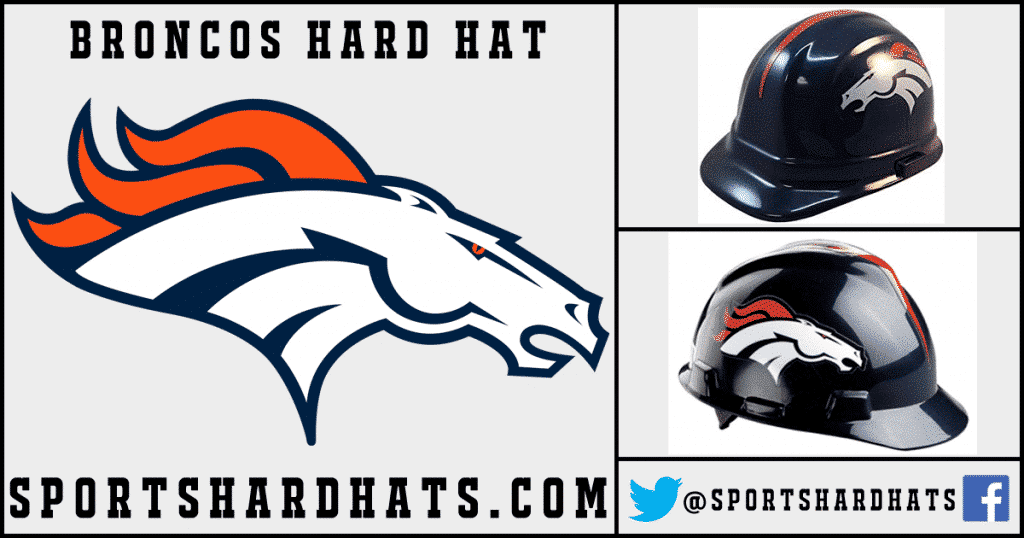 Broncos Hard Hat, NFL Hard Hats, Sports Hard Hats, OSHA Hard Hats, ANSI Hard Hats