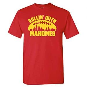Kansas City Chiefs Rollin with Mahomes T-Shirt