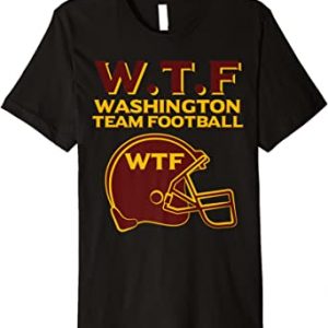 Washington Team Football WTF T-Shirt