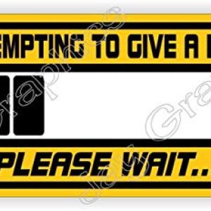 Attempting to Give A Fuck Please Wait Hard Hat Sticker Set 3-Pack